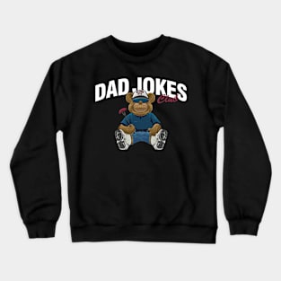 dad jokes club Crewneck Sweatshirt